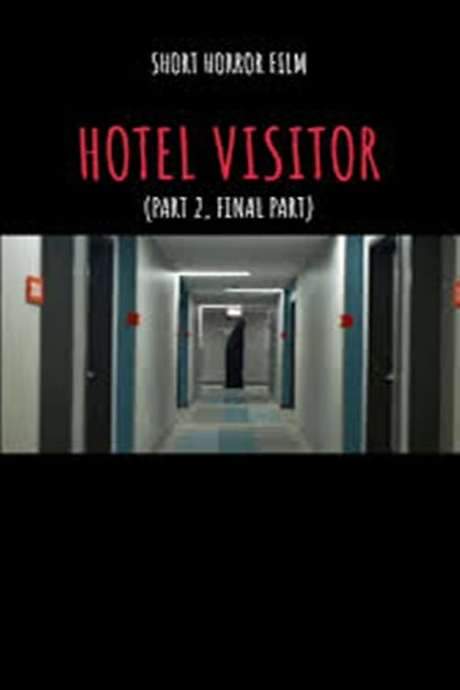   Hotel Visitor  Short horror film  